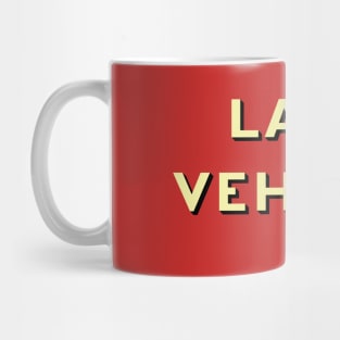 Last Vehicle Mug